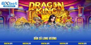 Bắn cá Long Vương